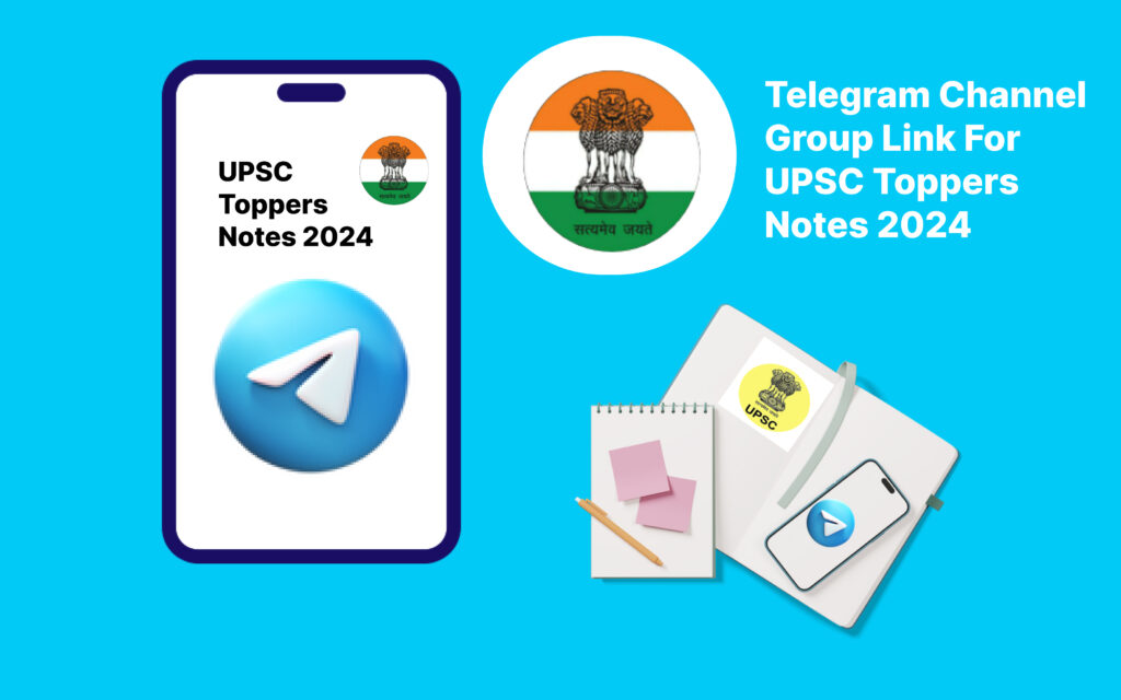 Telegram Channel Group Link For UPSC Toppers Notes 2024