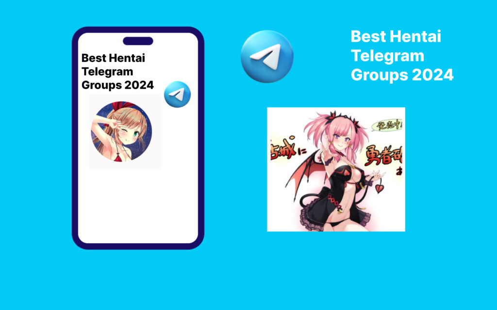 Best Hentai Telegram Groups 2024