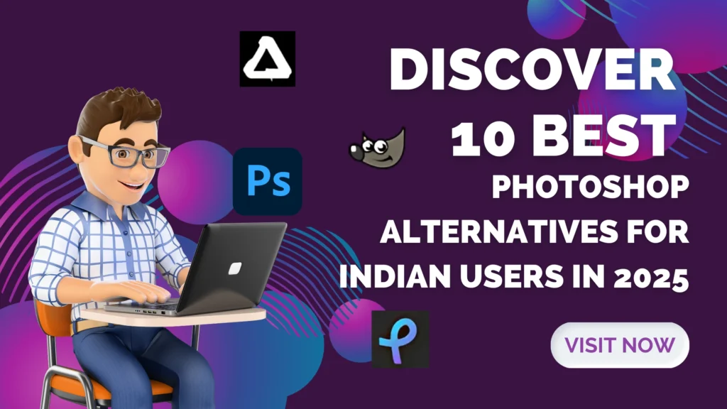 Discover 10 Best Photoshop Alternatives for Indian Users in 2025